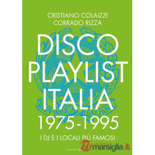 Disco Playlist Italia. 1975 -1995
