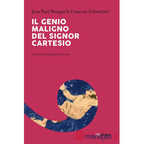 Genio maligno del signor Cartesio (Il)