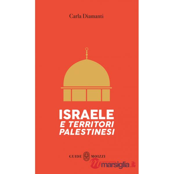 Israele e Territori Palestinesi. Con QR Code. Con Carta geografica ripiegata