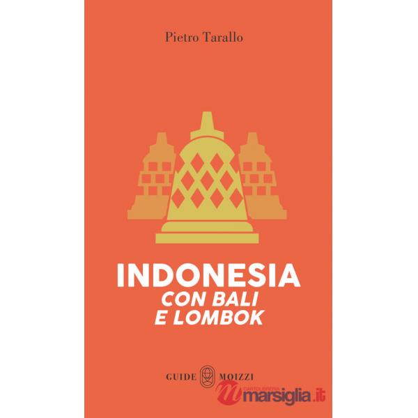 Indonesia con Bali e Lombok. Con Carta geografica ripiegata