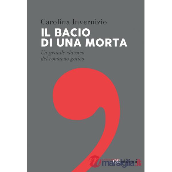 Bacio di una morta (Il)