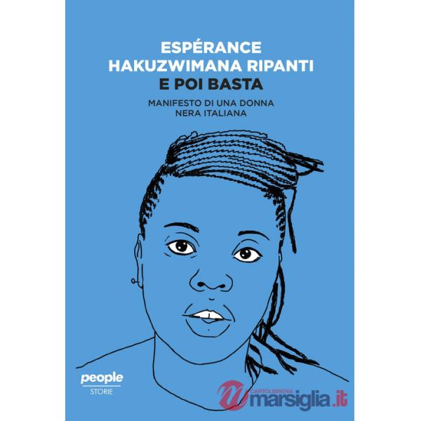 E poi basta. Manifesto di una donna nera italiana