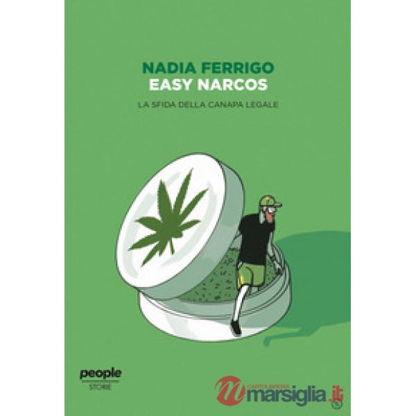 Easy narcos. La sfida della canapa legale