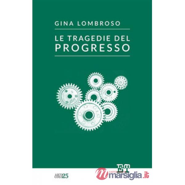 Le tragedie del progresso