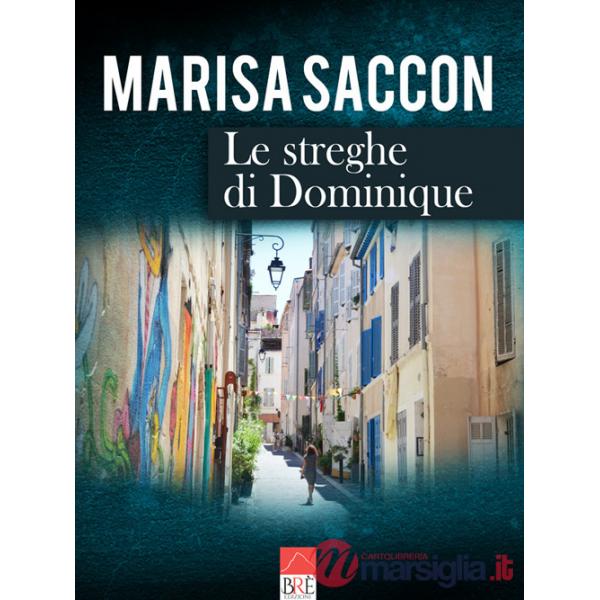 Streghe di Dominique (Le)