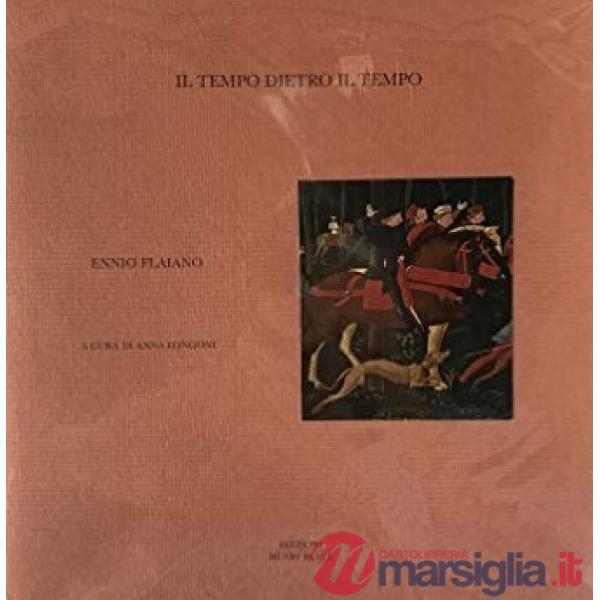 Tempo dietro il tempo (Il)