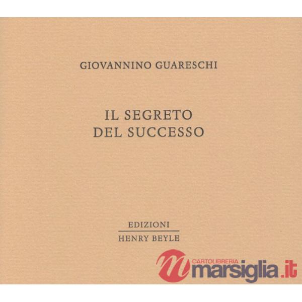 Segreto del successo (Il)