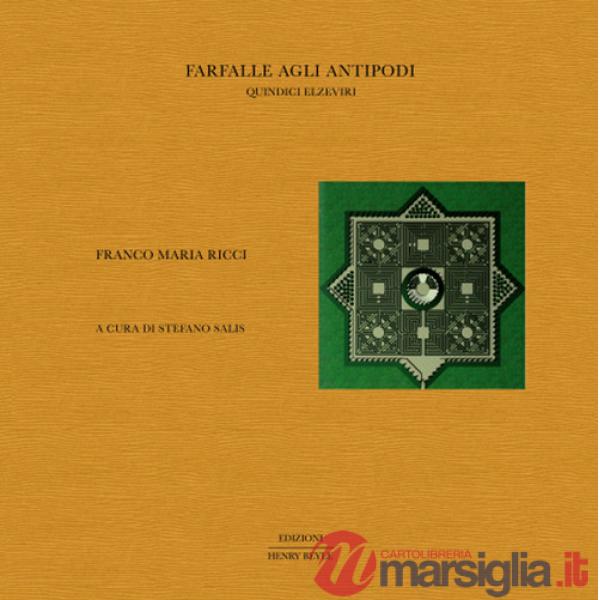Farfalle agli antipodi. Quindici elzeviri
