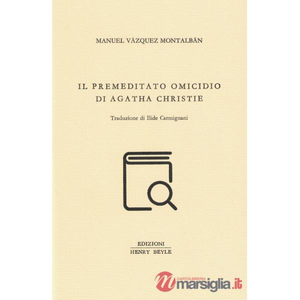 Premeditato omicidio di Agatha Christie (Il)