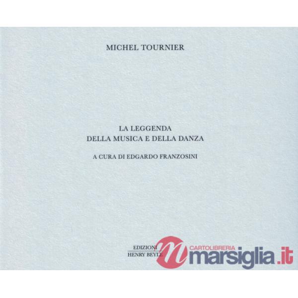 Leggenda della musica e della danza (La)