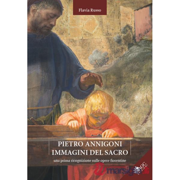 Pietro Annigoni. Immagini del sacro. Una prima ricognizione sulle opere fiorentine