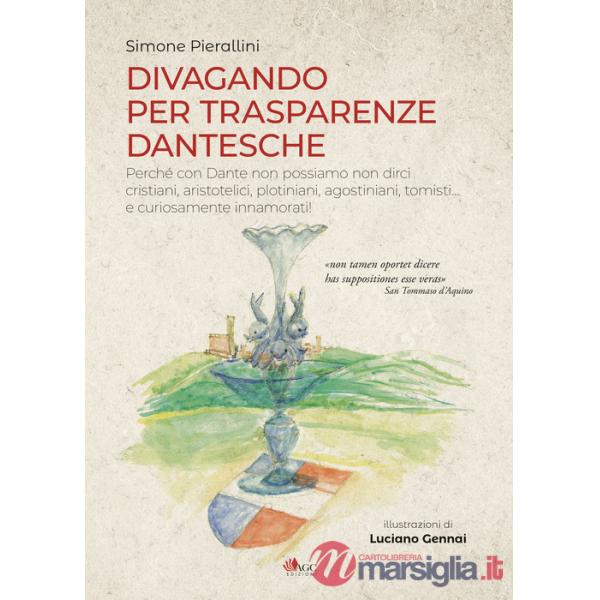 Divagando per trasparenze dantesche