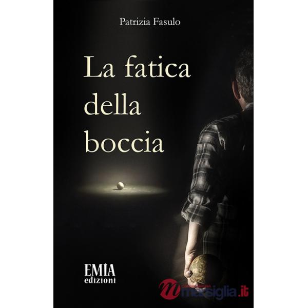 Fatica della boccia. Poesia che si fa respiro (La)