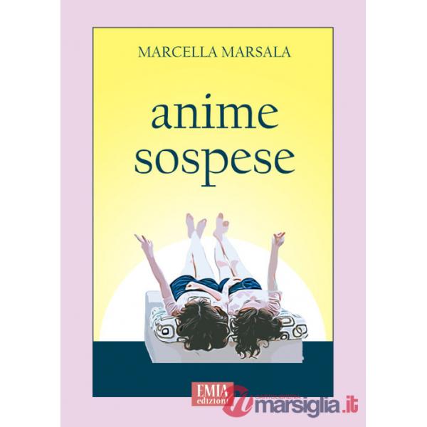 Anime sospese. Ediz. integrale
