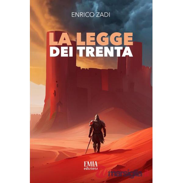 Legge dei Trenta. Ediz. integrale (La)