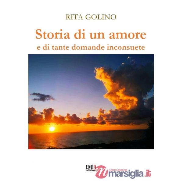Storia di un amore e di tante domande inconsuete. Ediz. integrale