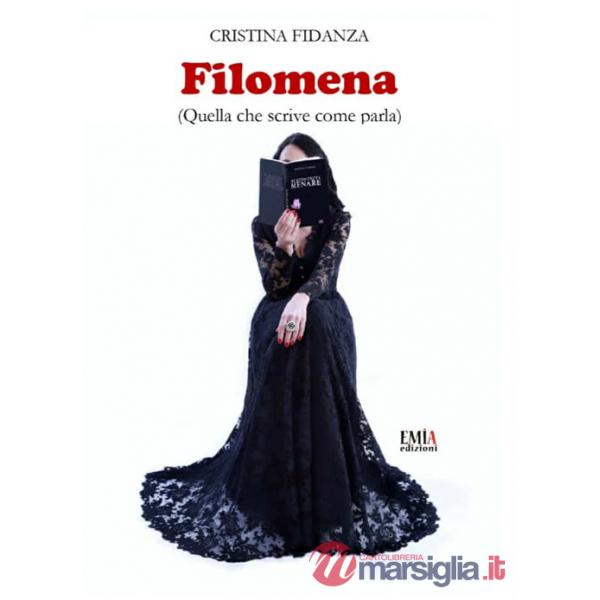 Filomena. (Quella che scrive come parla)