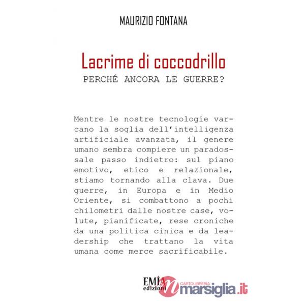 Lacrime di coccodrillo. Perché ancora le guerre?
