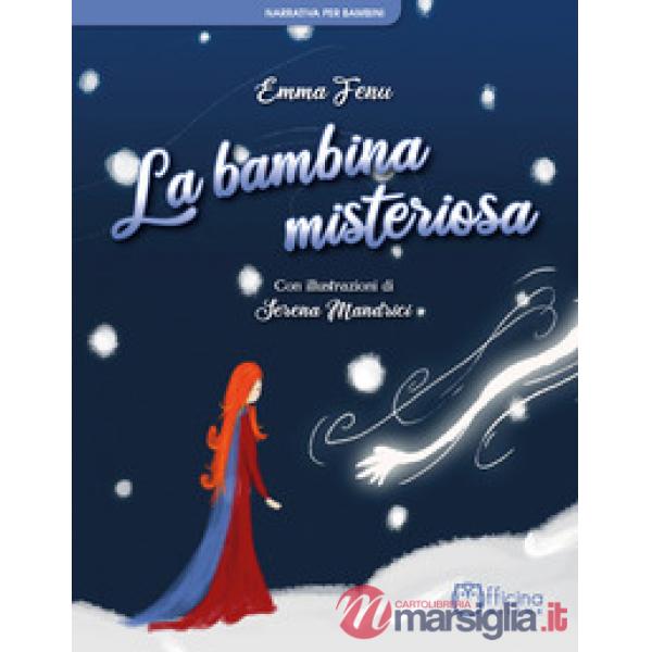 Bambina misteriosa (La)