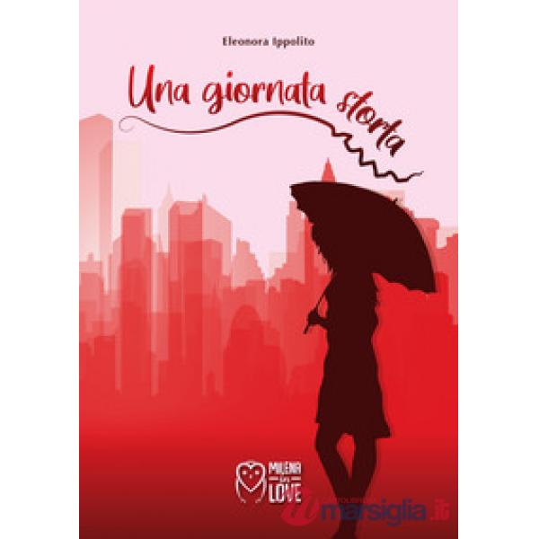 Giornata storta. Nuova ediz. (Una)