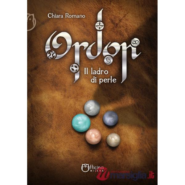 Ordon. Il ladro di perle
