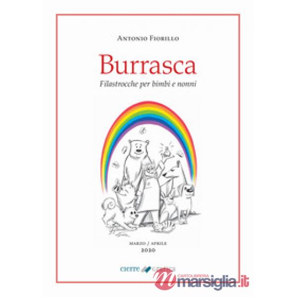 BURRASCA. FILASTROCCHE PER BAMBINI. NUOVA EDIZ.
