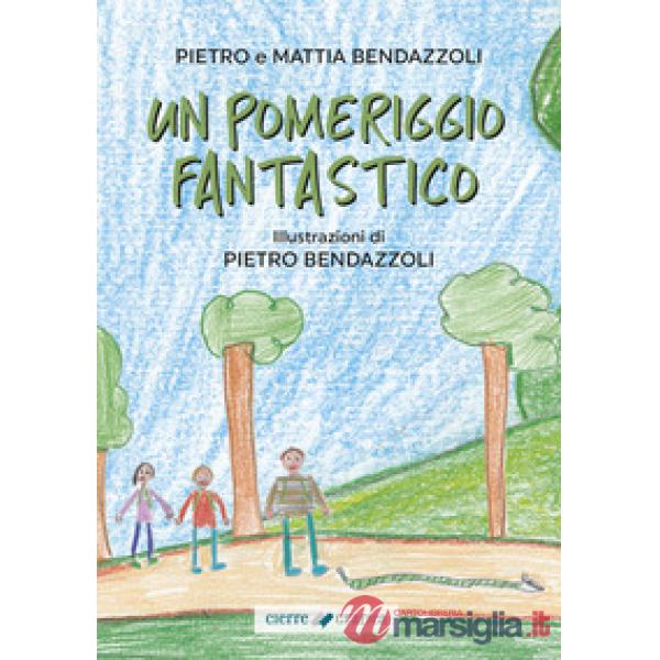 Un pomeriggio fantastico