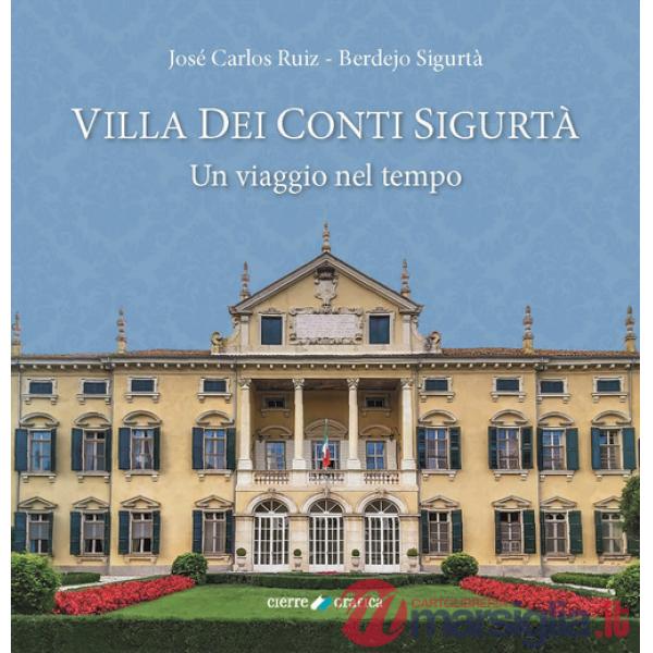 Villa dei Conti Sigurtà. Un viaggio nel tempo