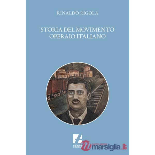 Storia del movimento operaio italiano