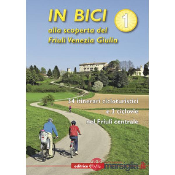 In bici alla scoperta del Friuli Venezia Giulia