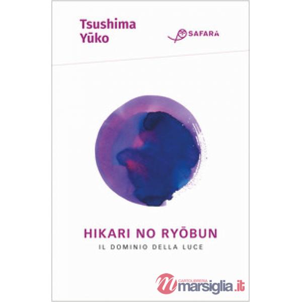 Hikari No Ryobun. Il dominio della luce