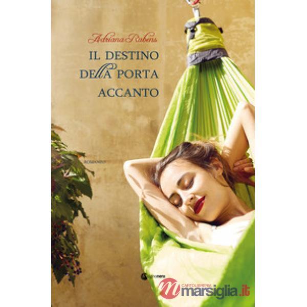 Destino della porta accanto (Il)