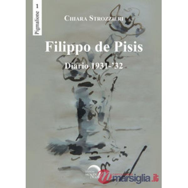 Filippo De Pisis. Diario 1931-'32