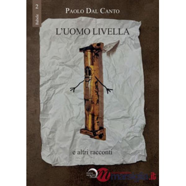 Uomo livella e altri racconti (L')