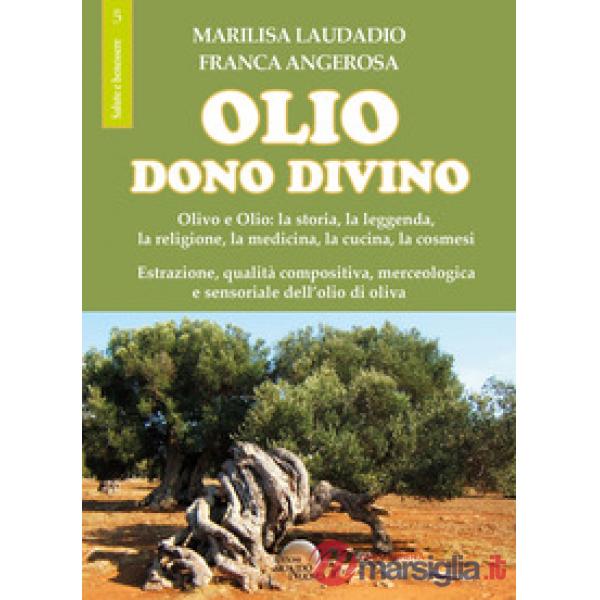 Olio. Dono divino
