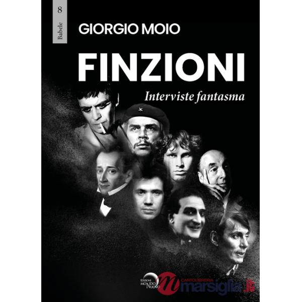 Finzioni. Interviste fantasma