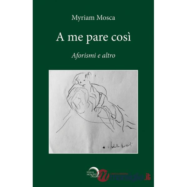 A me pare così. Aforismi e altro