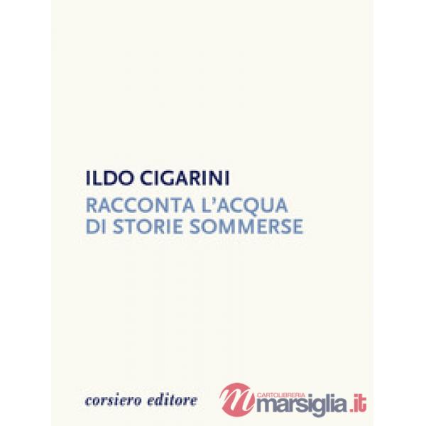 Racconta l'acqua di storie sommerse