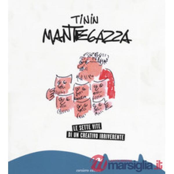 Sette vite di un creativo irriverente. Ediz. a colori (Le)