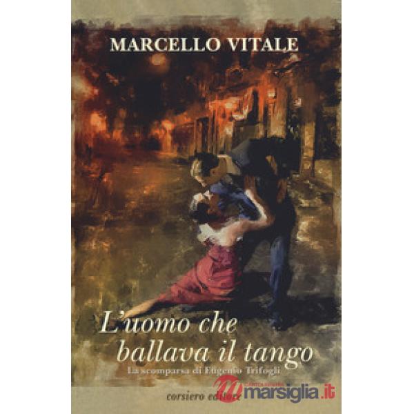 Uomo che ballava il tango (L')