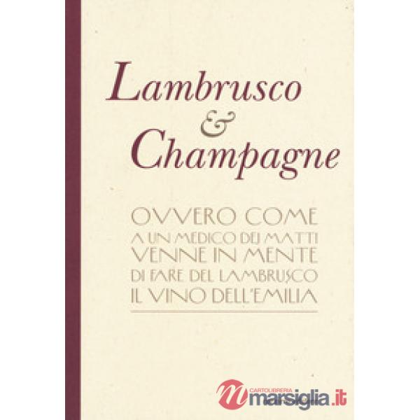 Lambrusco & champagne