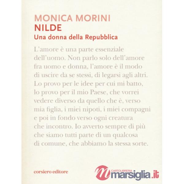 Nilde. Una donna della Repubblica. Monologo teatrale. In scena