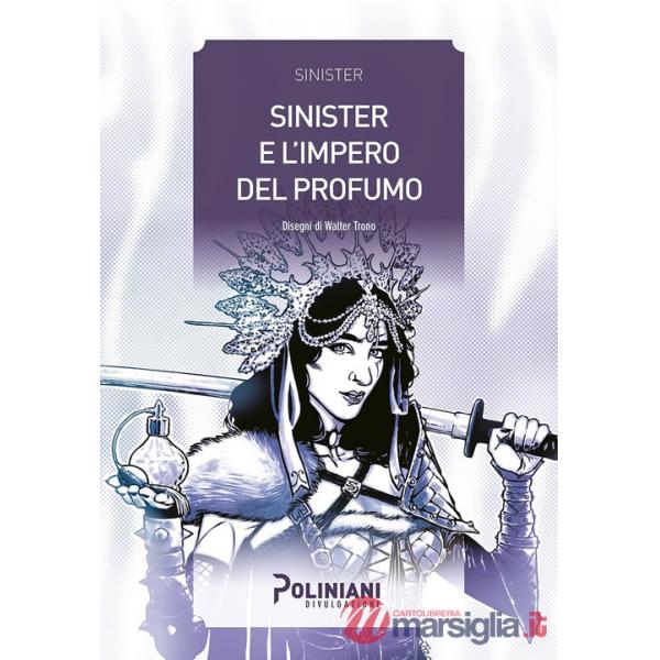 Sinister e l'impero del profumo