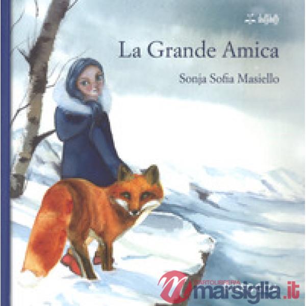 Grande amica (La)