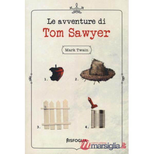 Avventure di Tom Sawyer (Le)