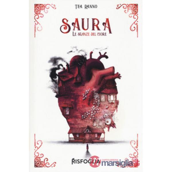 Saura. Le stanze del cuore