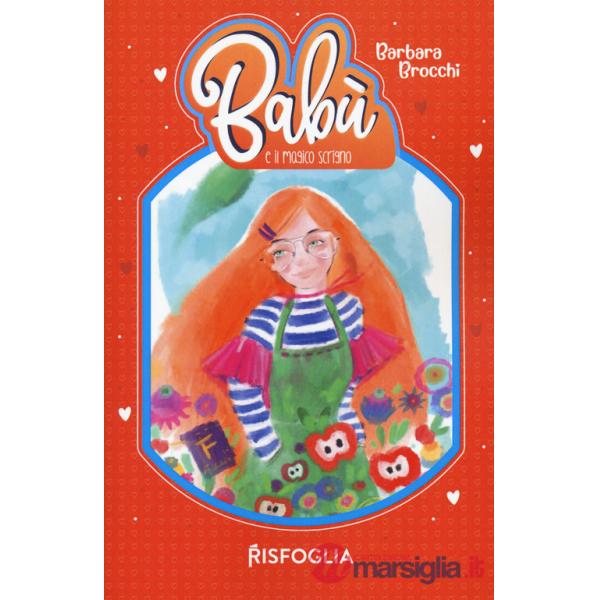 Babuù e il magico scrigno. Ediz. illustrata