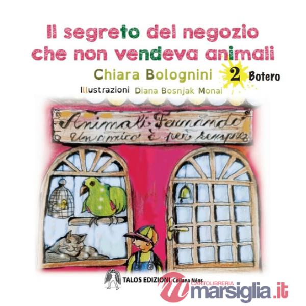 Segreto del negozio che non vendeva animali (Il)