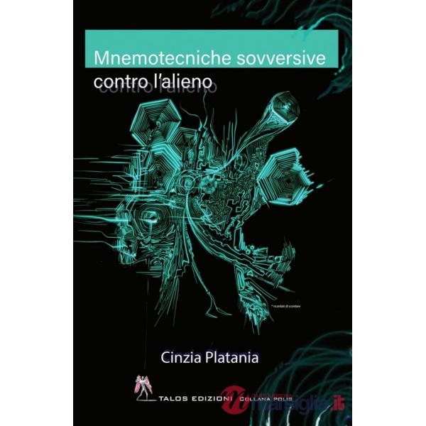 Mnemotecniche sovversive contro l'alieno