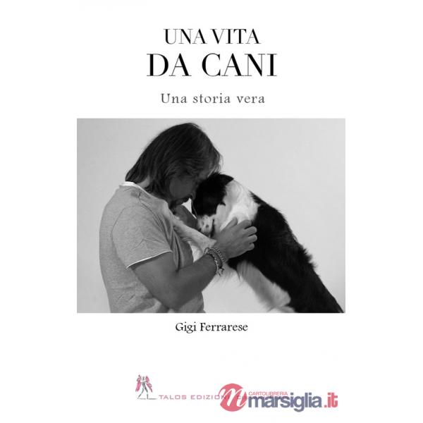Vita da cani (Una)